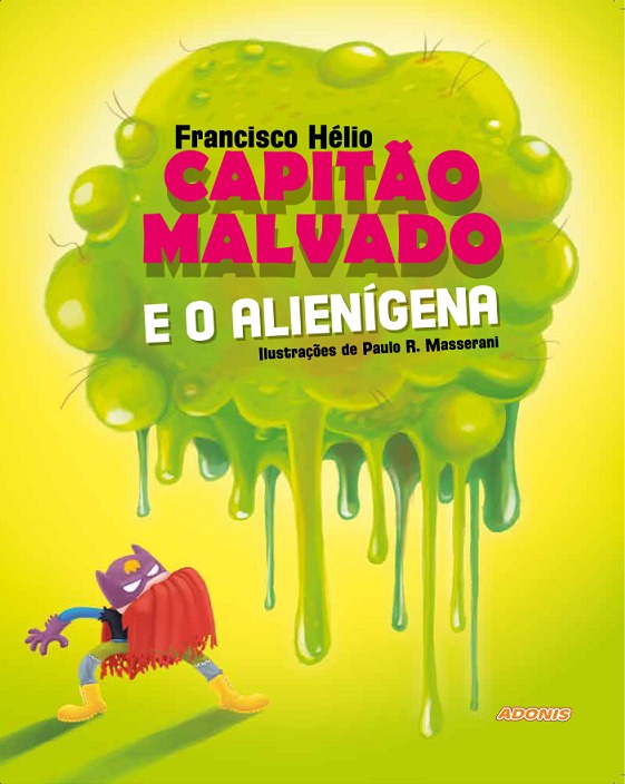 Capitão malvado e o alienígena Capitão malvado e o alienígena